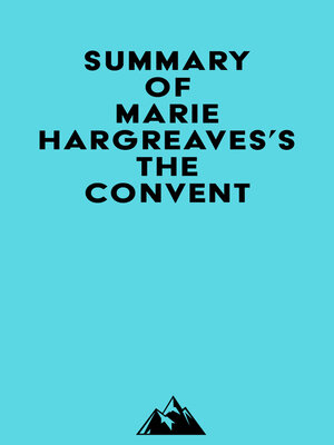 cover image of Summary of Marie Hargreaves's the Convent